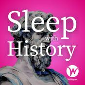 Podcast Sleep With History