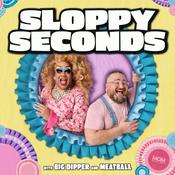 Podcast Sloppy Seconds with Big Dipper & Meatball