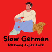 Podcast Slow German listening experience