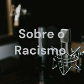 Podcast Sobre o Racismo