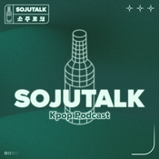 Podcast SojuTalk Kpop Podcast