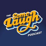 Podcast Some Laugh