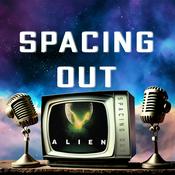Podcast Spacing Out with Alien