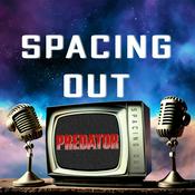 Podcast Spacing Out with Predator