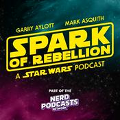 Podcast Spark of Rebellion, A Star Wars Podcast