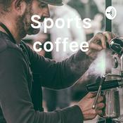 Podcast Sports coffee