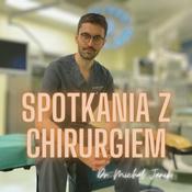 Podcast Spotkania z Chirurgiem