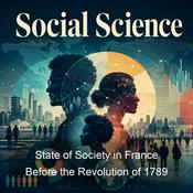 Podcast State of Society in France Before the Revolution of 1789