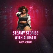 Podcast Steamy Stories with Alura D