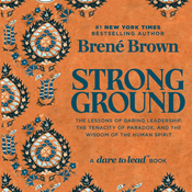 Podcast Strong Ground by Brené Brown, Book Summary, Podcast, English