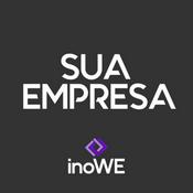 Podcast Sua Empresa por inoWE