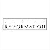 Podcast Subtle Re-Formation