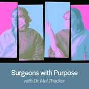Podcast Surgeons with Purpose