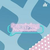 Podcast Surviving Parenthood