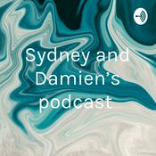 Podcast Sydney and Damien’s podcast