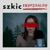Podcast Szkic Kryminalny