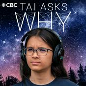 Podcast Tai Asks Why