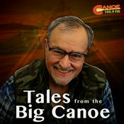 Podcast Tales from the Big Canoe