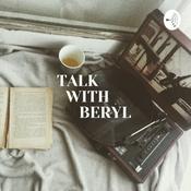 Podcast Talk With Beryl