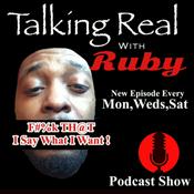 Podcast Talking Real With RUBY