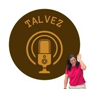 Podcast Talvez