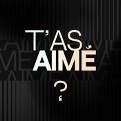 Podcast T'as aimé ?