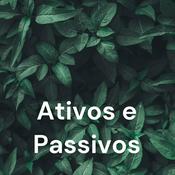 Podcast Ativos e Passivos