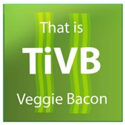Podcast That Is Veggie Bacon!