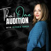 That One Audition with Alyshia Ochse