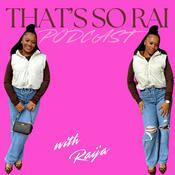 Podcast That's So Rai