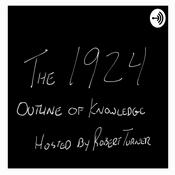 Podcast The 1924 Outline Of Knowledge