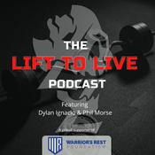 Podcast The Lift To Live Podcast