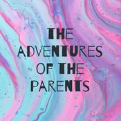 Podcast the adventures of the parents