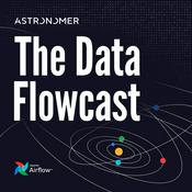 The Data Flowcast: Mastering Apache Airflow ® for Data Engineering and AI