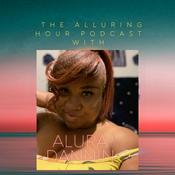 Podcast The Alluring hour with: Alura Dannin