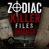 Podcast Zodiac Killer Files Unsealed