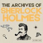 Podcast The Archives of Sherlock Holmes