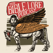 Podcast The Bible Lore Podcast
