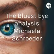 Podcast The Bluest Eye analysis Michaela Schroeder