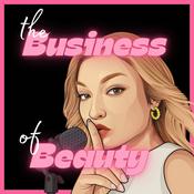 Podcast The Business of Beauty