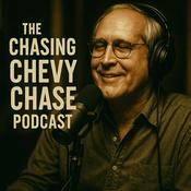 Podcast Chasing Chevy Chase Podcast