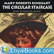 Podcast The Circular Staircase by Mary Roberts Rinehart