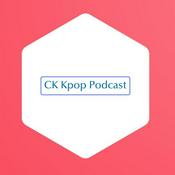 Podcast The CK Kpop Podcast