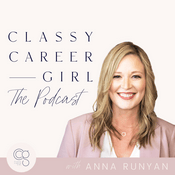 Podcast The Classy Career Girl Podcast