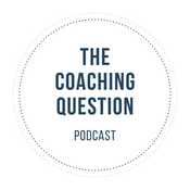 Podcast The Coaching Question