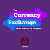 Podcast The Currency Exchange - An FX Podcast by NatWest