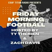 Podcast Friday Morning Football with Ty Therien and Zach Davis