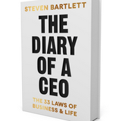 Podcast The Diary of a CEO: The 33 Laws of Business and Life by Steven Bartlett, Book Summary, Podcast