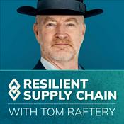 Podcast Resilient Supply Chain — How Leaders Keep Business Moving