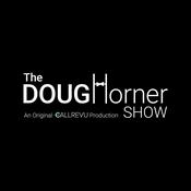 Podcast The Doug Horner Show